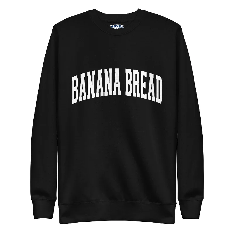 Banana Bread Sweatshirt